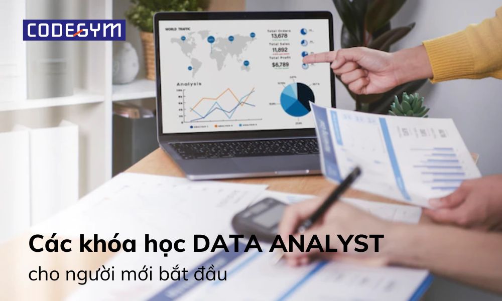 Đừng bỏ lỡ các khóa học DATA ANALYST cho người mới bắt đầu